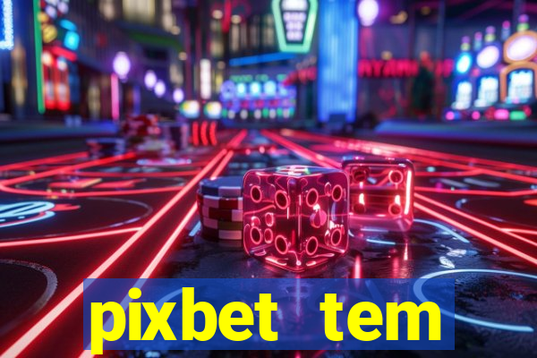 pixbet tem pagamento antecipado